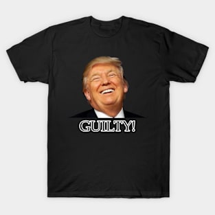 GUILTY! T-Shirt